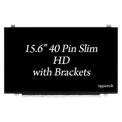 15.6 Inch 40 Pin Slim HD Laptop Display with Brackets - LapParts.lk